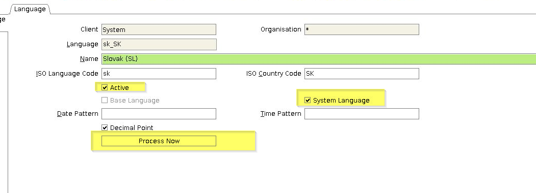 Fig.: Langauge tab: IsActive=Y, IsSystemLanguage=Y, 'Process Now' Button